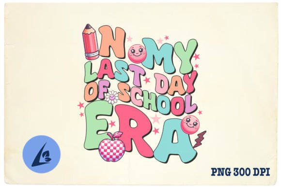 In My Last Day of School Era PNG: A Stitch Test